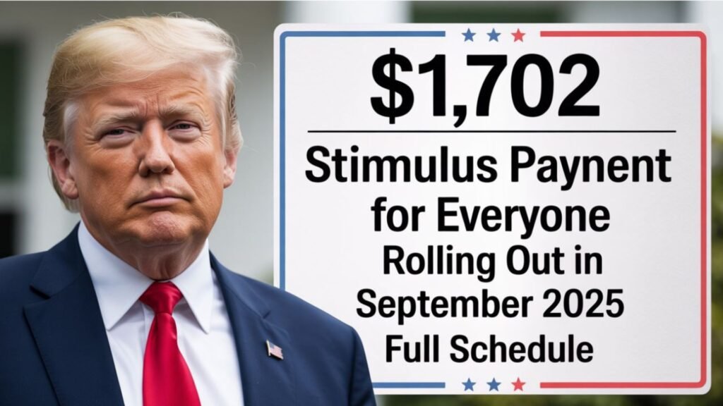 $1,702 Stimulus Payment in September 2025