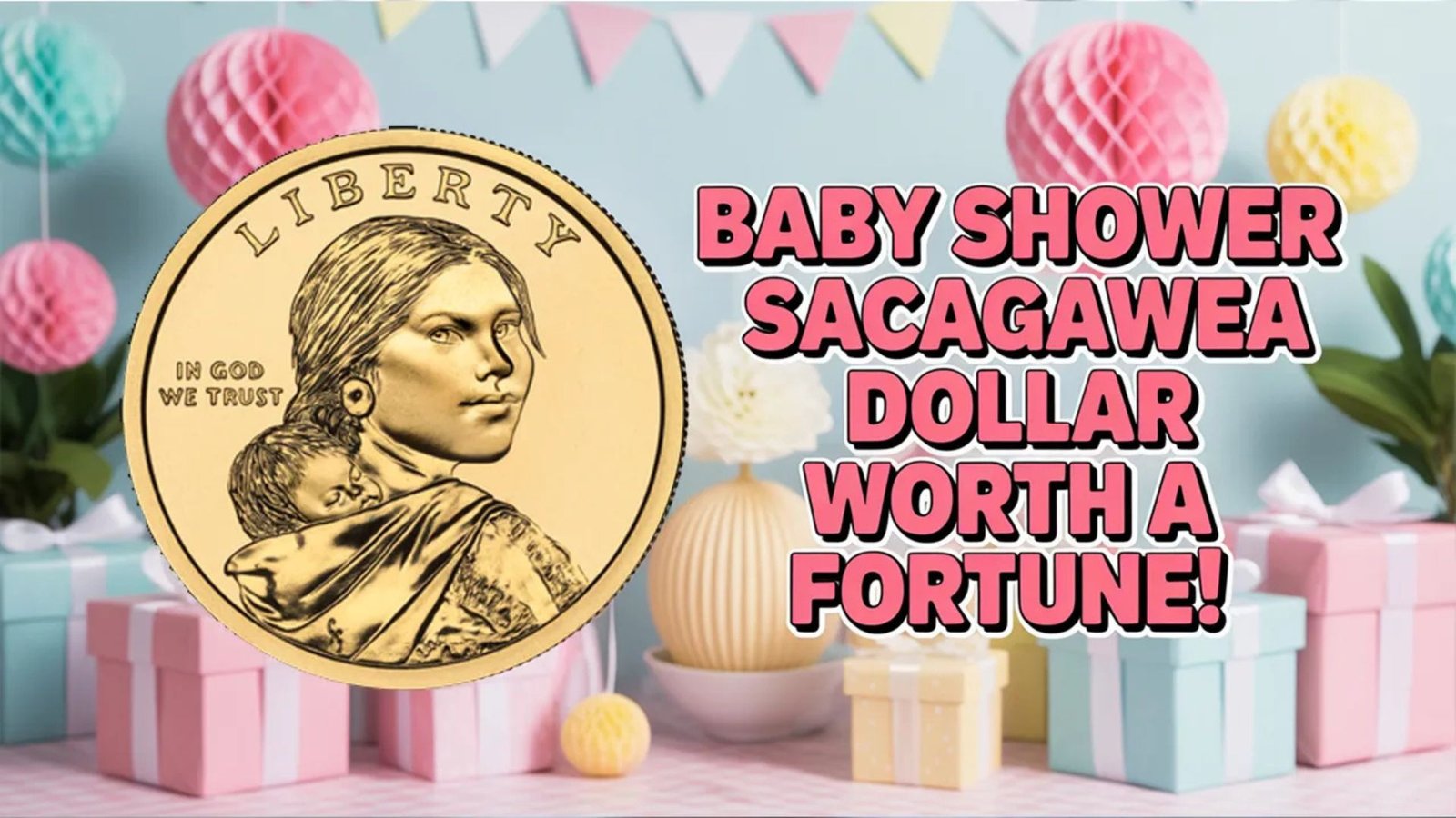 Rare Sacagawea Dollar Gifted at Baby Shower Turns Out to Be a Hidden Treasure