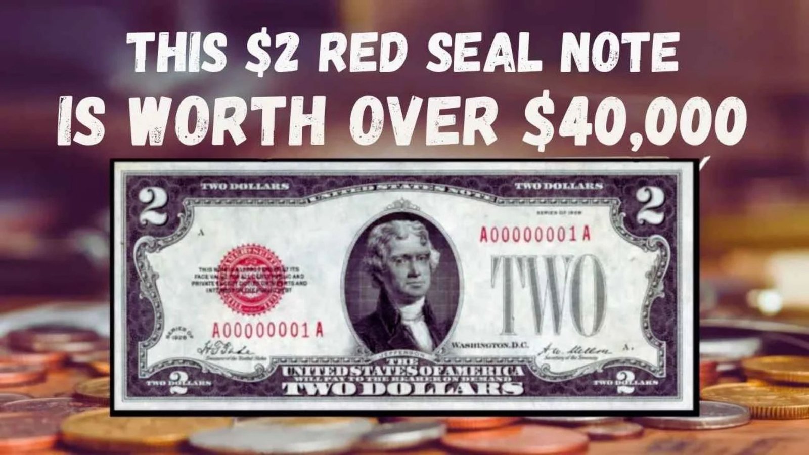 Your 1976 $2 Bill Could Be Worth a Fortune